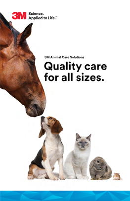 Quality Care for All Sizes. 2 We Work Hard to Improve Lives, So You Can Focus on Living Yours