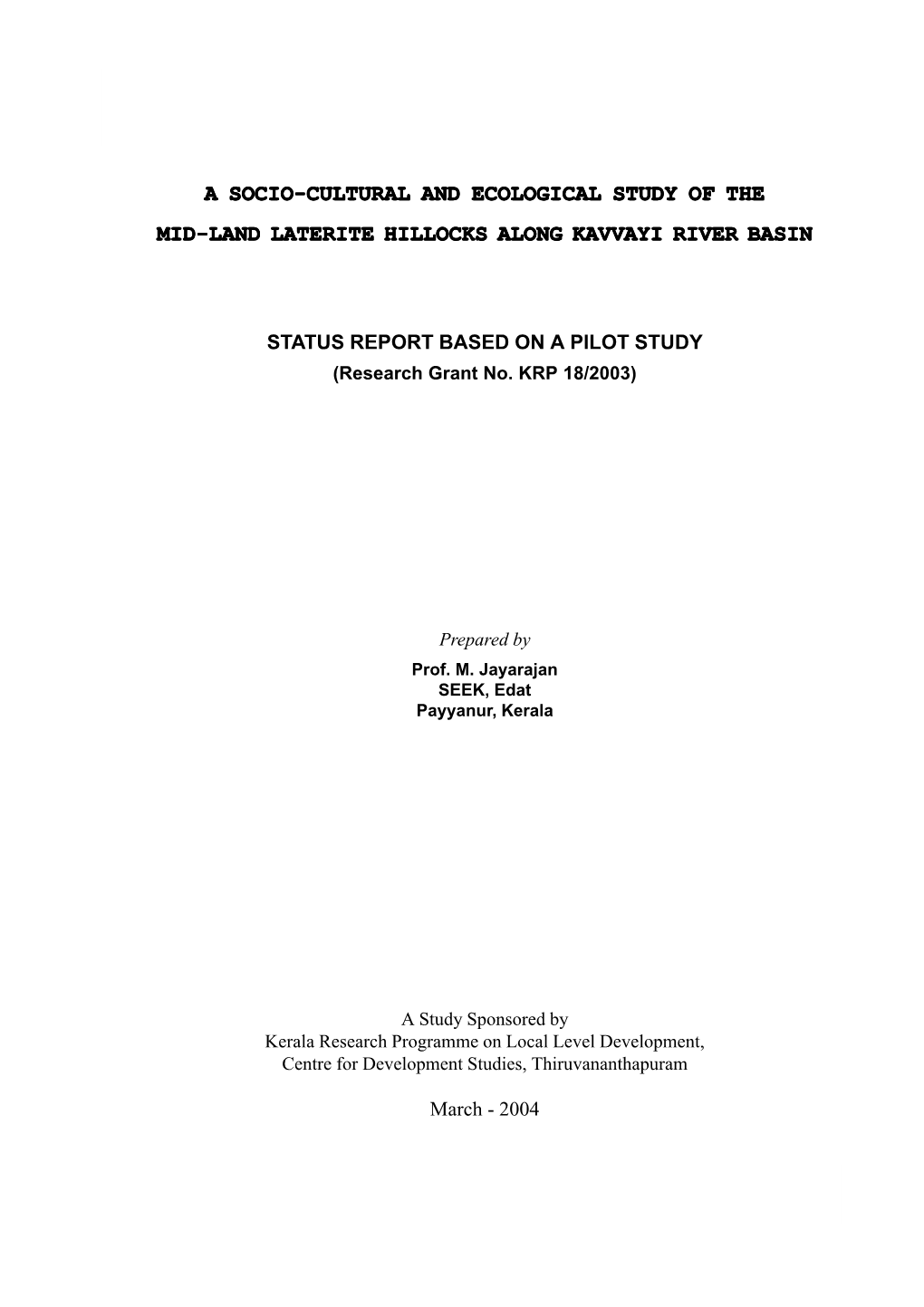 A Socio-Cultural & Ecological Study of the Mid-Land Laterite Hilllocks Along