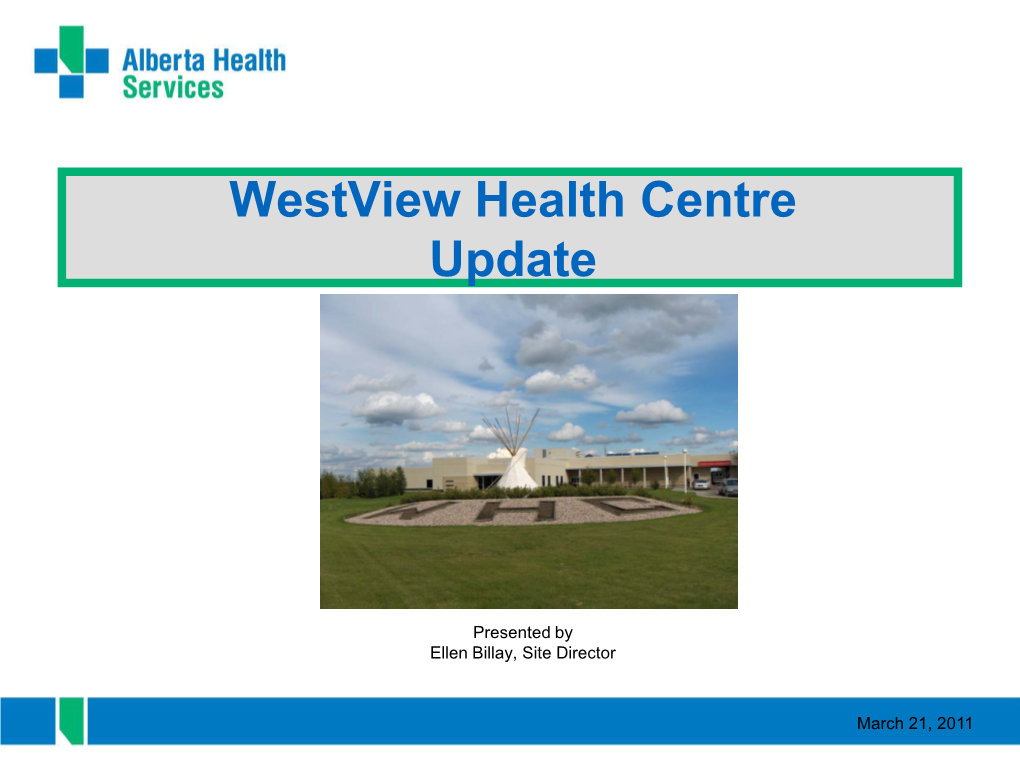Westview Health Centre Update