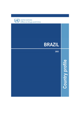 UNODC Regional Office Brazil 2003