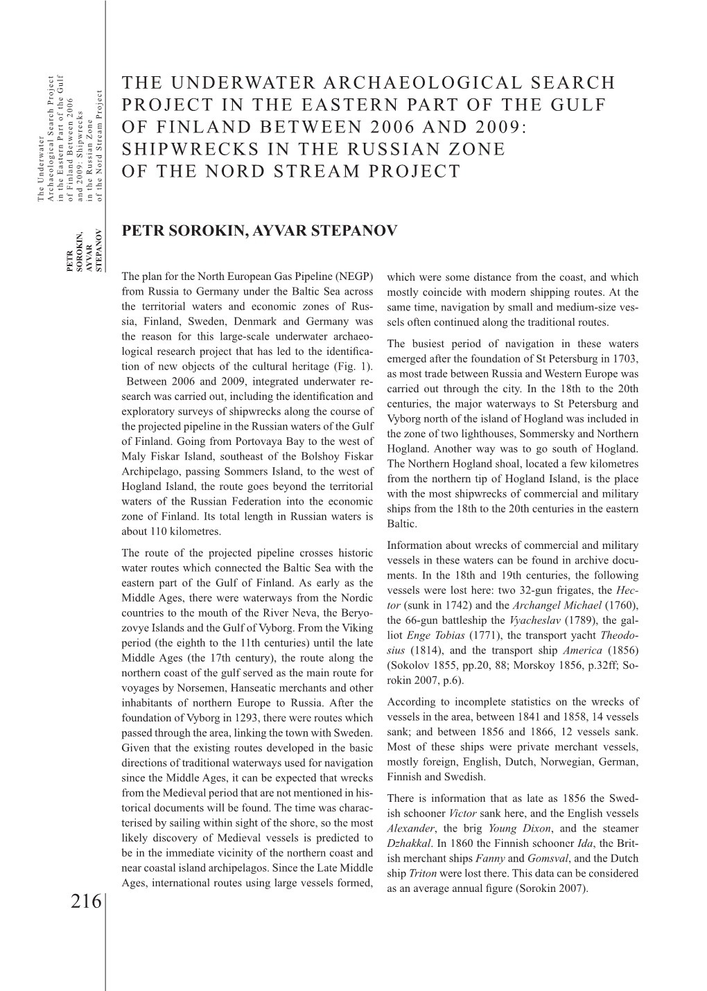 Sorokin Et Al the Underwater Archaeological Search Project in the Eastern Part of the Gulf of Finland Between 2006 and 2009