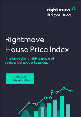Rightmove House Price Index the Largest Monthly Sample of Residential Property Prices