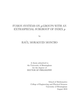 FUSION SYSTEMS on P-GROUPS with an EXTRASPECIAL SUBGROUP of INDEX P