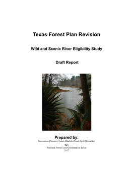 Texas Forest Plan Revision Wild and Scenic River Eligibility Study Draft
