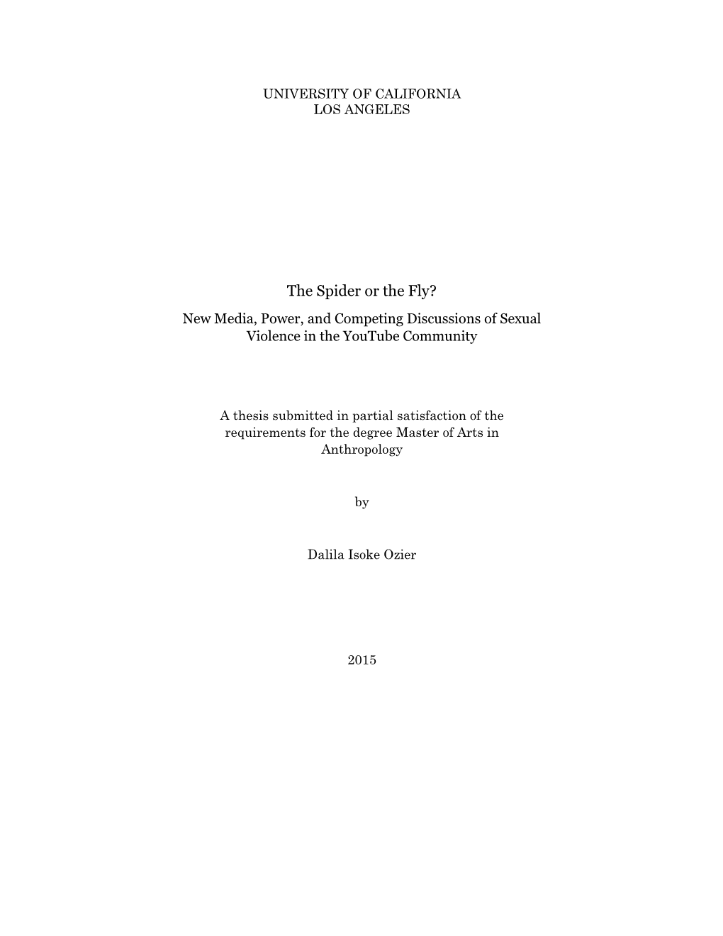 The Spider Or the Fly? New Media, Power, and Competing Discussions of Sexual Violence in the Youtube Community