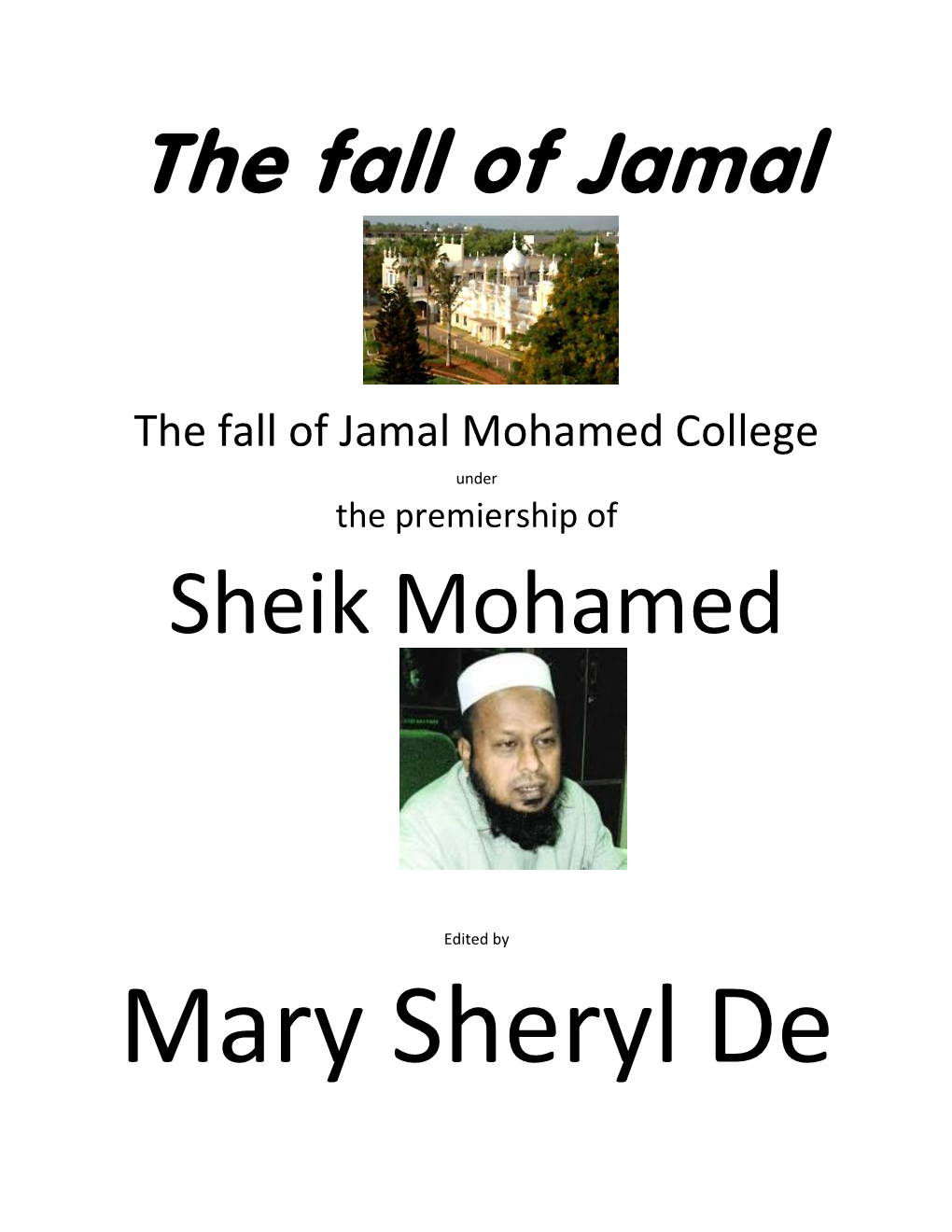 The Fall of Jamal Mohamed College Under the Premiership of Sheik Mohamed