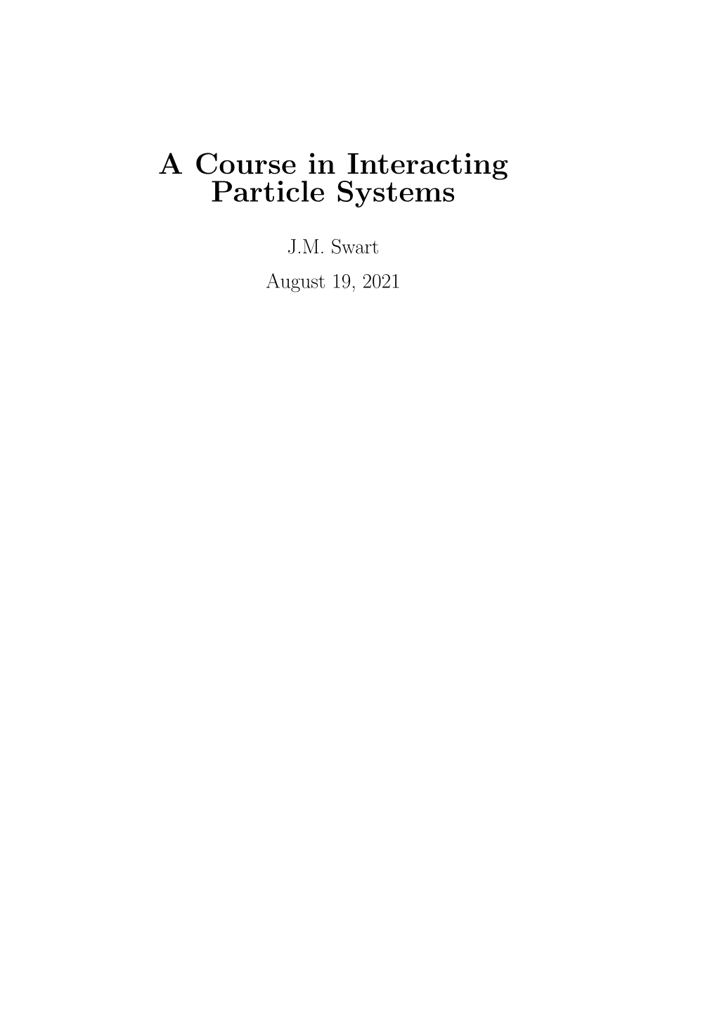 A Course in Interacting Particle Systems