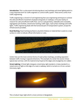 This Is a Document Introducing About Road Markings and Street Lighting Which Is a Very Important Term for Traffic Engineers to Control Traffic System
