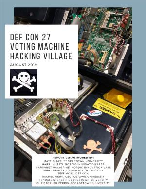 DEF CON 27 Voting Machine Hacking Village Report