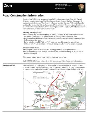 Road Construction Information Starting June 7, 2010, the Reconstruction of a 9.5-Mile Section of the Zion-Mt