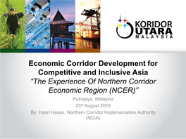 The Experience of Northern Corridor Economic Region (NCER)