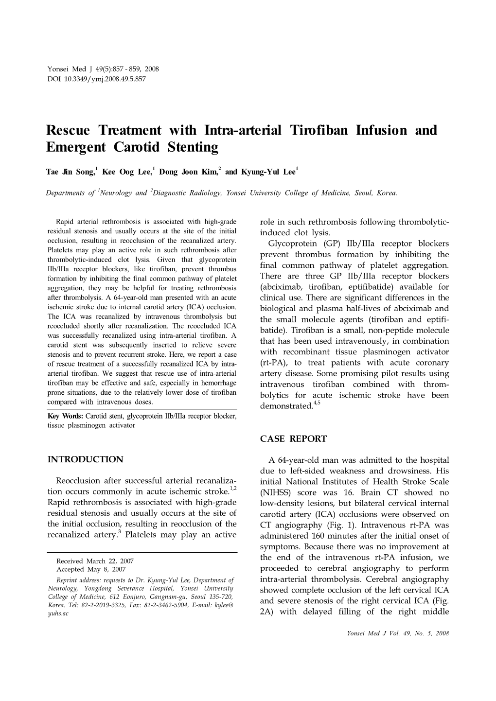 Rescue Treatment with Intra-Arterial Tirofiban Infusion and Emergent Carotid Stenting