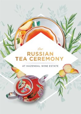 The Russian Tea Ceremony