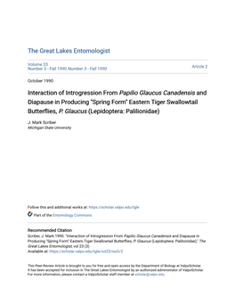 Interaction of Introgression from Papilio Glaucus Canadensis and Diapause in Producing "Spring Form" Eastern Tiger Swallowtail Butterflies, P