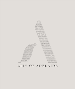CITY of ADELAIDE Welcome to ADELAIDE