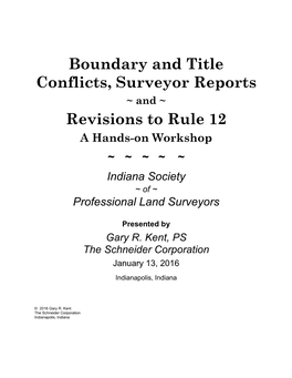 Boundary and Title Conflicts, Surveyor Reports Revisions to Rule 12