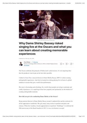 Why Dame Shirley Bassey Risked Singing Live at the Oscars and What You Can Learn About Creating Memorable Experiences | Linkedin 01/03/2018, 12.30