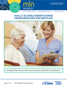 Dually Eligible Beneficiaries Under Medicare and Medicaid