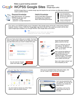 WCPSS Google Sites Google Apps Suite) WCPSS Google Sites Is a Website Design App That Requires the User to Know Very Little About Coding to Create a Polished Website