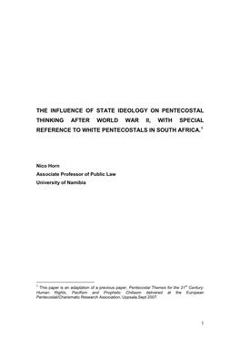 The Influence of State Ideology on Pentecostal Thinking After World War Ii, with Special Reference to White Pentecostals in South Africa.1