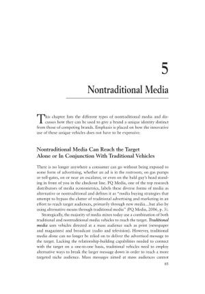 This Chapter Lists the Different Types of Nontraditional Media And