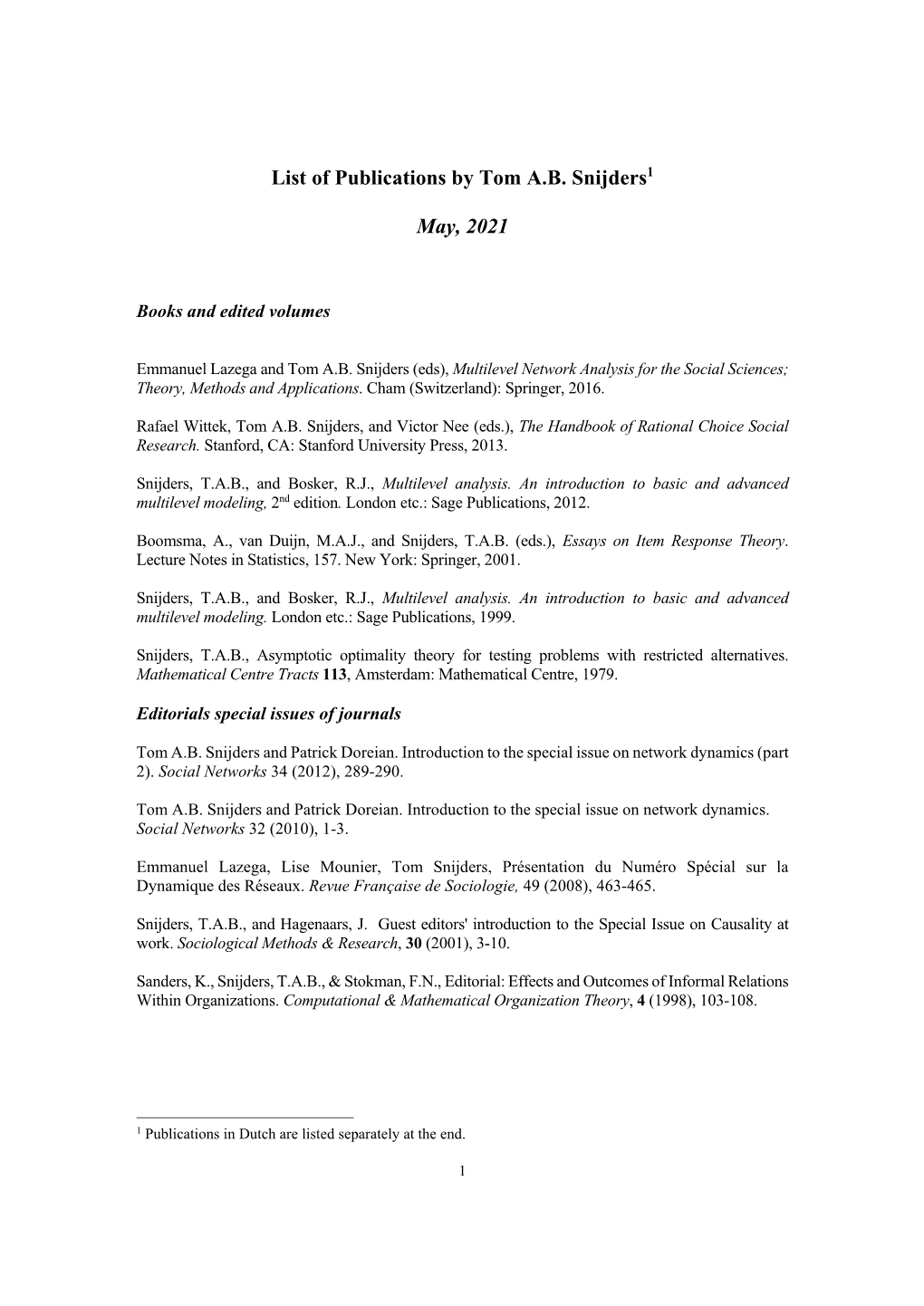 List of Publications by Tom A.B. Snijders1 May, 2021