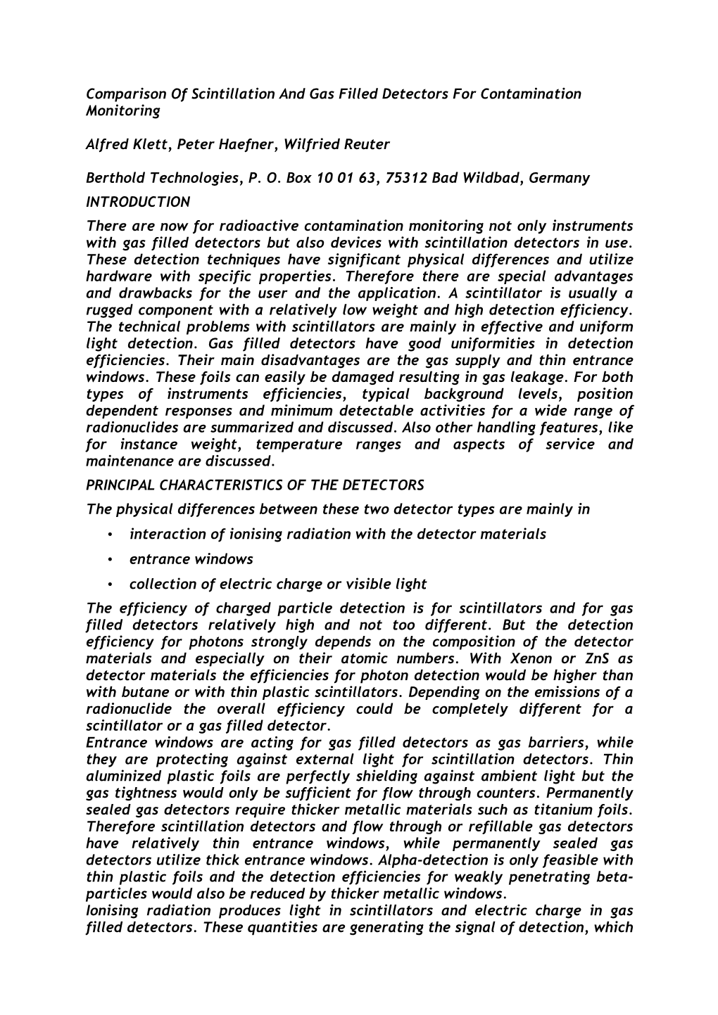 Comparison of Scintillation and Gas Filled Detectors for Contamination Monitoring