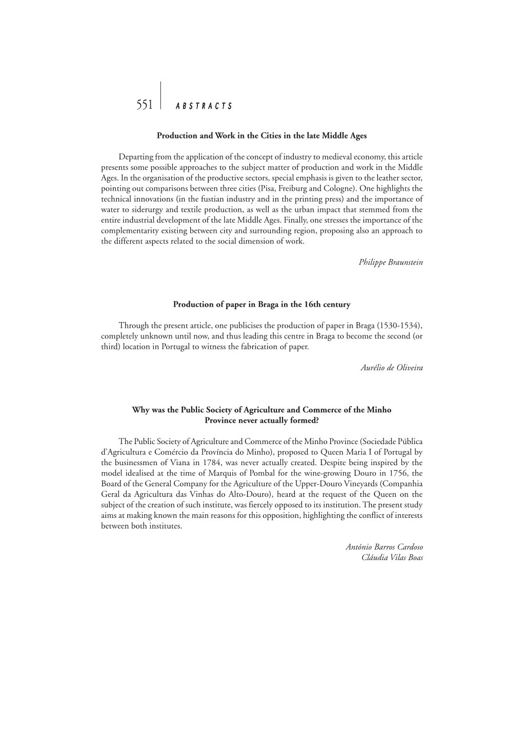 Production and Work in the Cities in the Late Middle Ages Departing from the Application of the Concept of Industry to Medieval