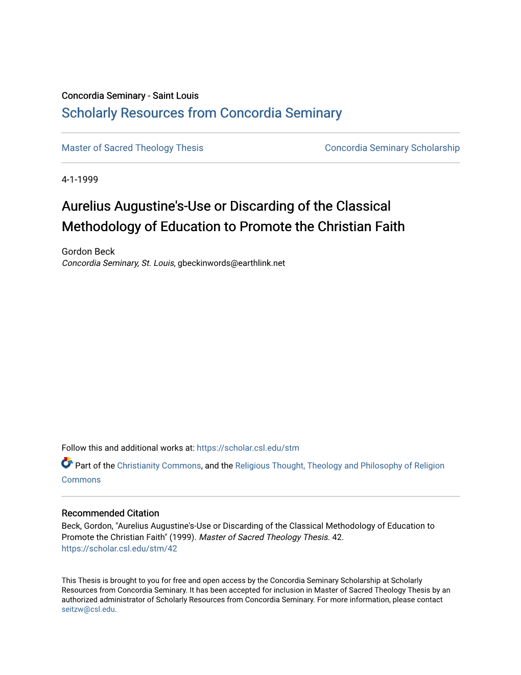 Aurelius Augustine's-Use Or Discarding of the Classical Methodology of Education to Promote the Christian Faith