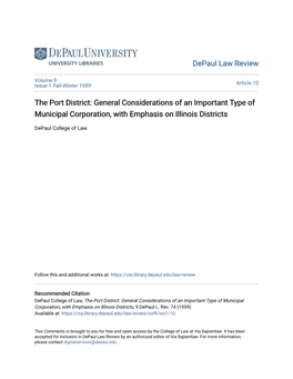 The Port District: General Considerations of an Important Type of Municipal Corporation, with Emphasis on Illinois Districts