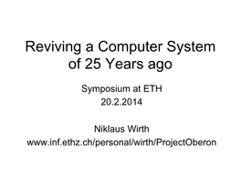 Reviving a Computer System of 25 Years Ago