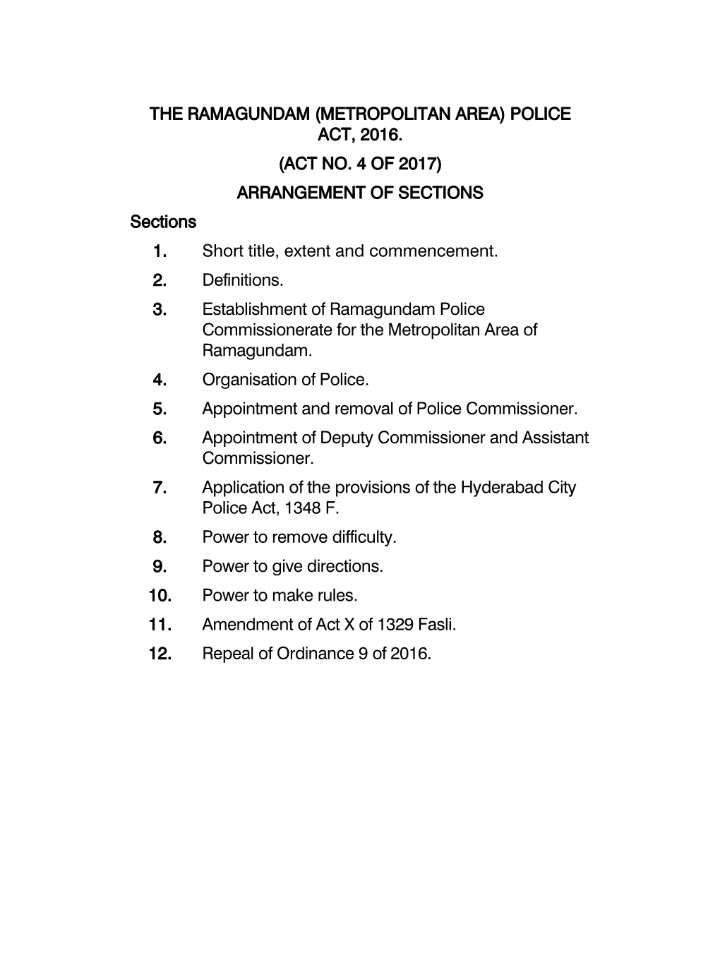 The Ramagundam (Metropolitan Area) Police Act, 2016