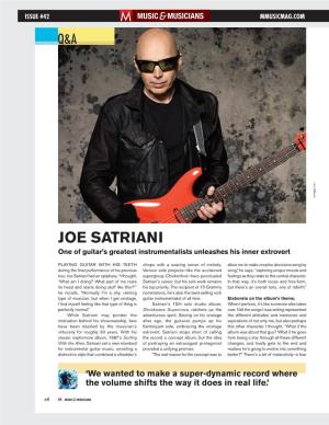 JOE SATRIANI One of Guitar’S Greatest Instrumentalists Unleashes His Inner Extrovert