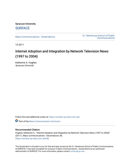 Internet Adoption and Integration by Network Television News (1997 to 2004)