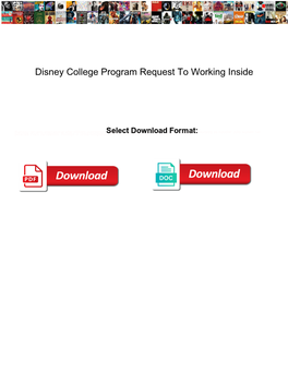 Disney College Program Request to Working Inside