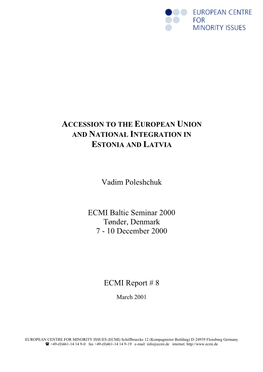 Accession to the European Union and National Integration in Estonia and Latvia