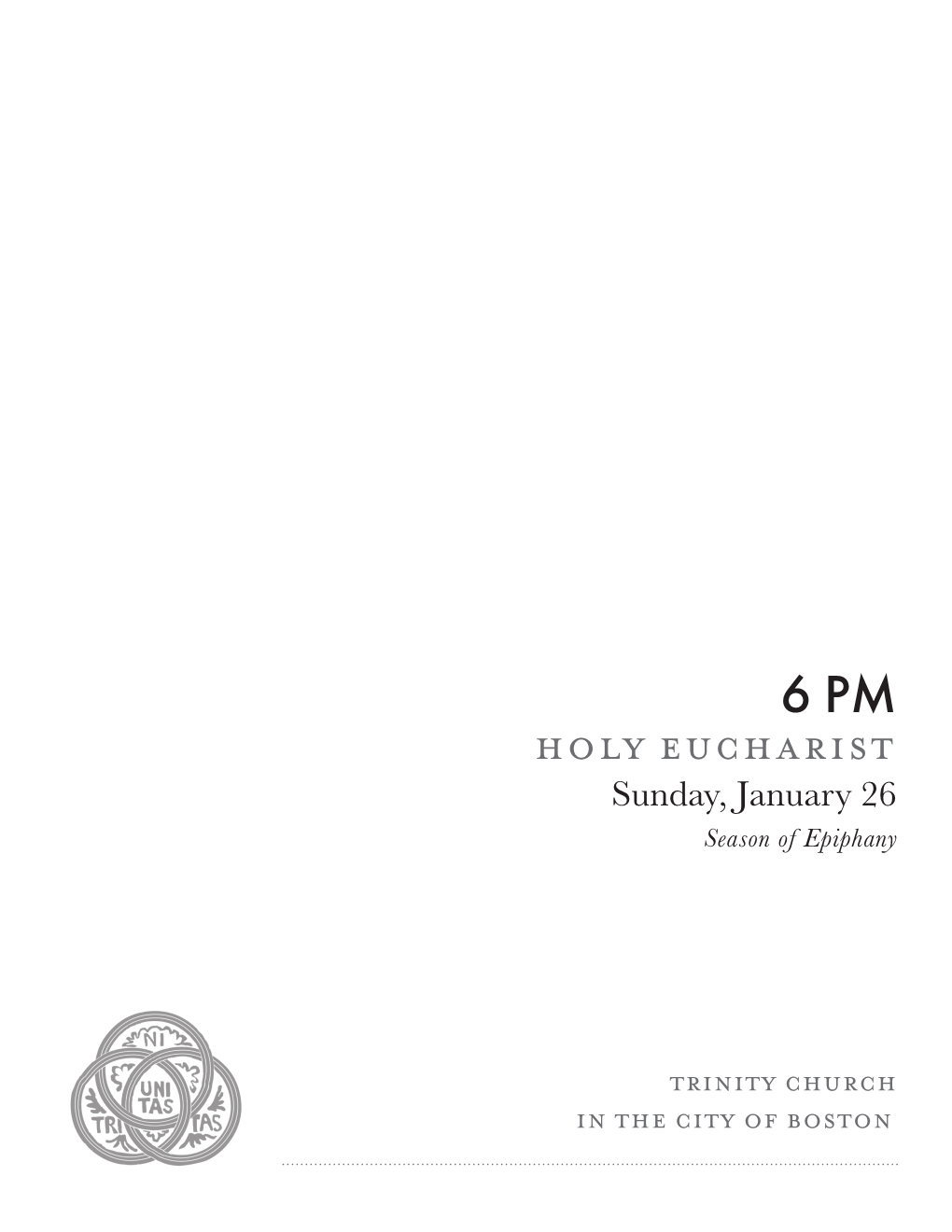HOLY EUCHARIST Sunday, January 26 Season of Epiphany
