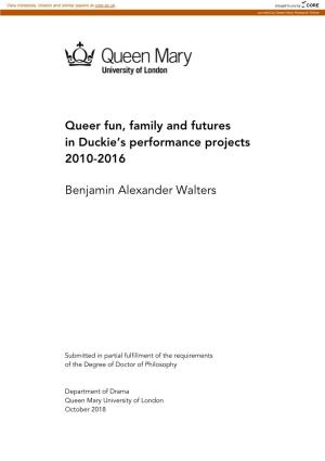 Queer Fun, Family and Futures in Duckie's Performance Projects 2010