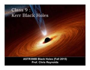 Class 9 : Kerr Black Holes