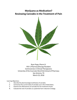 Marijuana As Medication? Reviewing Cannabis in the Treatment of Pain