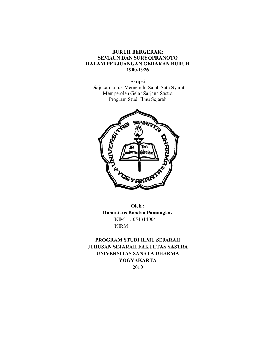 Buruh Bergerak; Semaun Dan Suryopranoto Dalam Perjuangan Gerakan Buruh 1900-1926