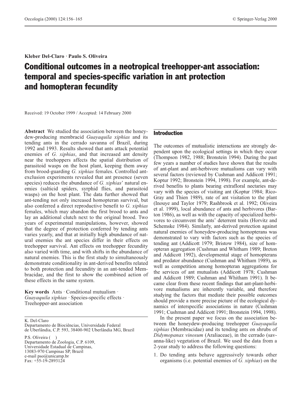 Conditional Outcomes in a Neotropical Treehopper-Ant Association: Temporal and Species-Specific Variation in Ant Protection and Homopteran Fecundity