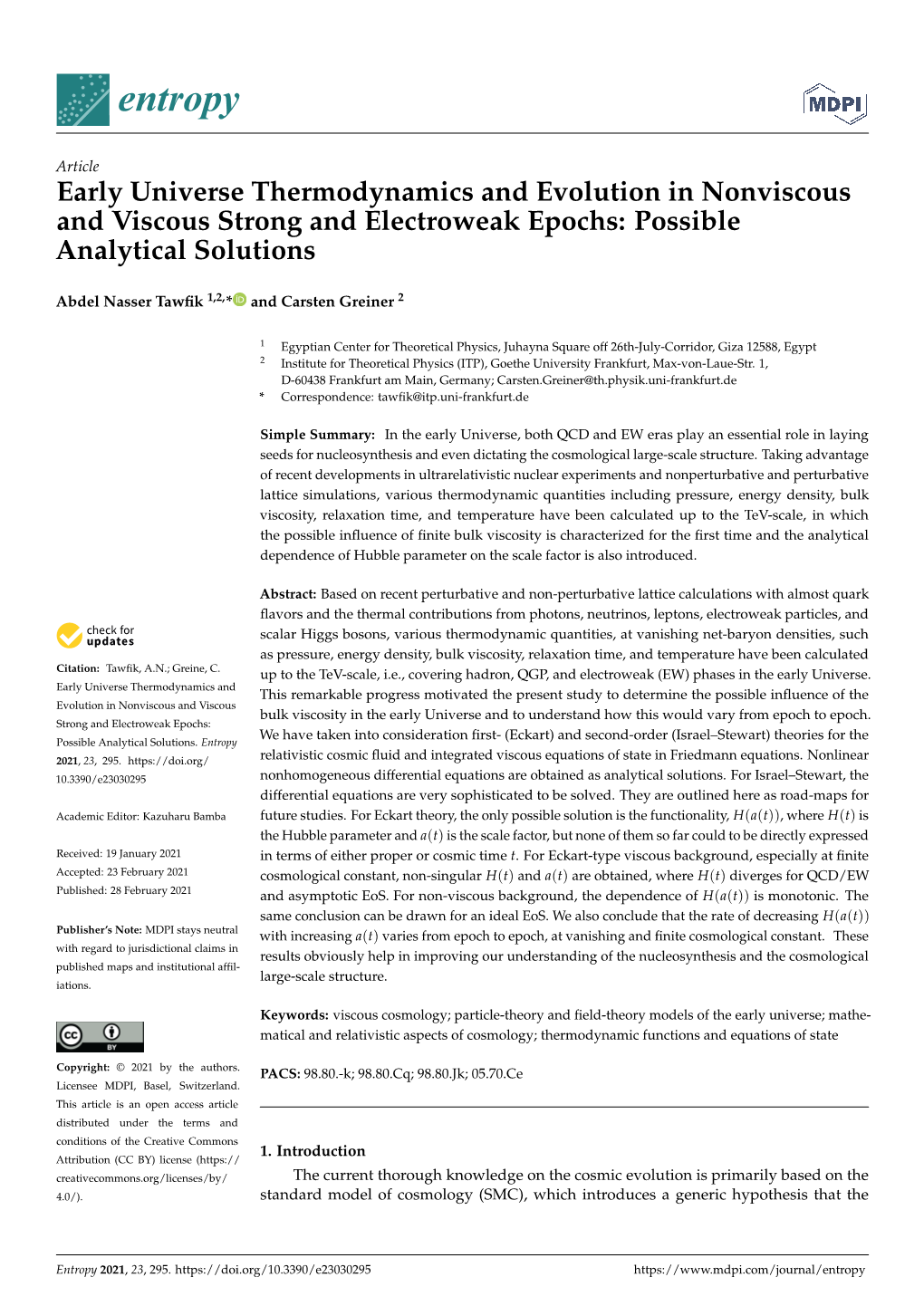 Early Universe Thermodynamics and Evolution in Nonviscous and Viscous Strong and Electroweak Epochs: Possible Analytical Solutions