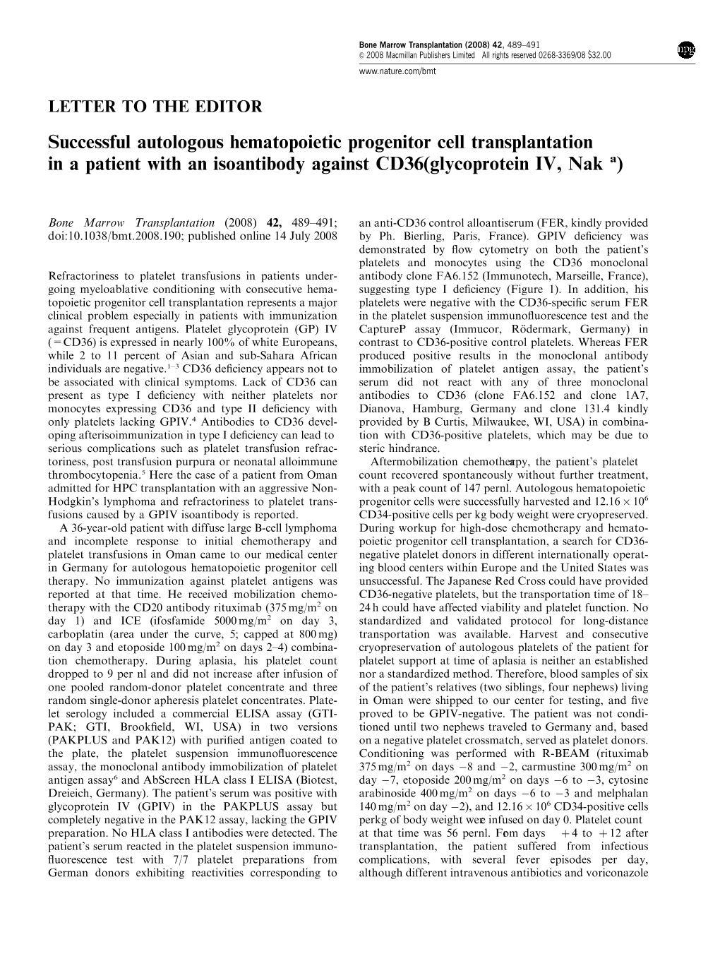 Successful Autologous Hematopoietic Progenitor Cell Transplantation in a Patient with an Isoantibody Against CD36(Glycoprotein IV, Nak A)