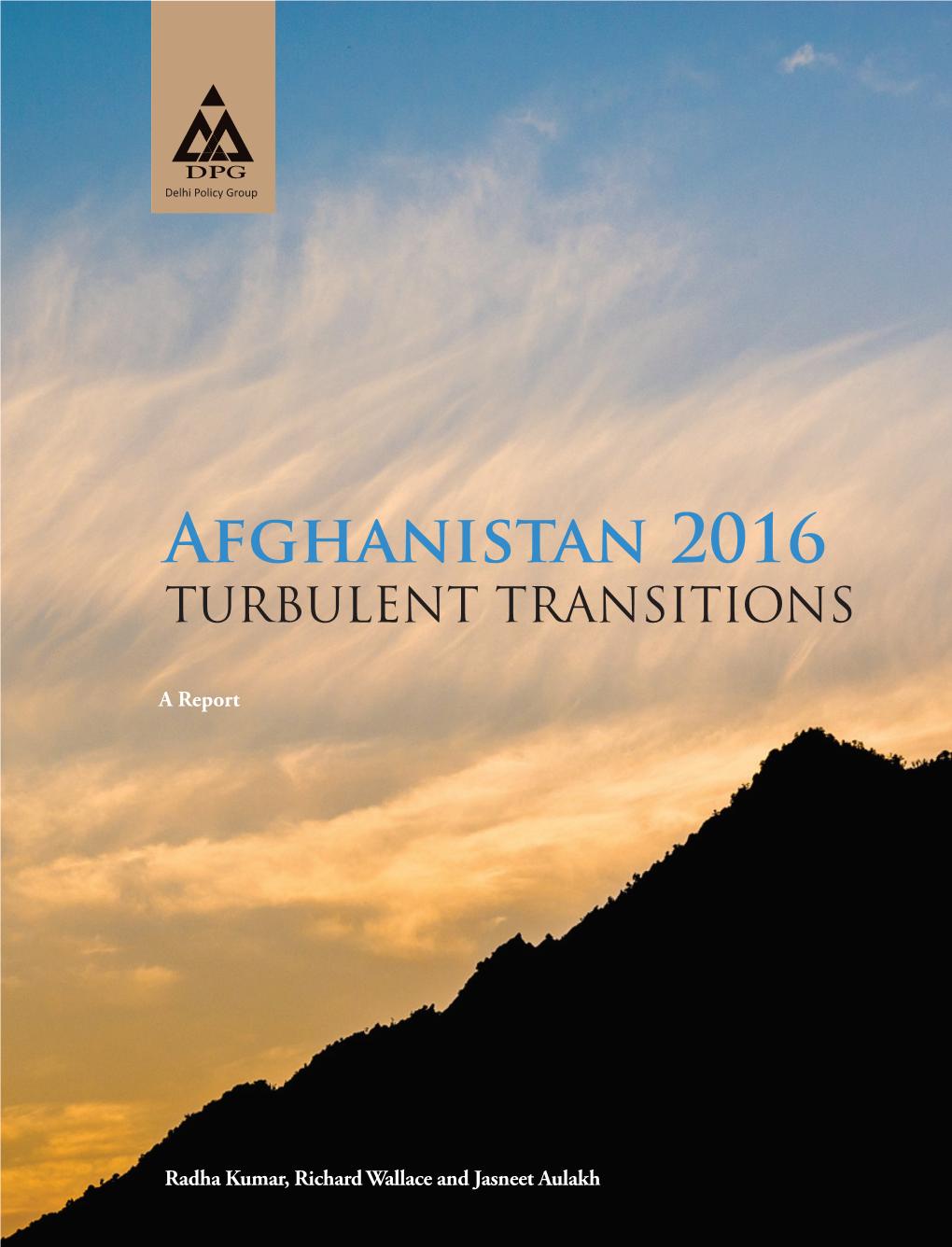 Afghanistan 2016 TURBULENT TRANSITIONS