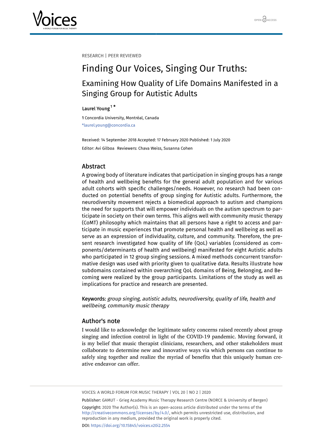 Finding Our Voices, Singing Our Truths: Examining How Quality of Life Domains Manifested in a Singing Group for Autistic Adults