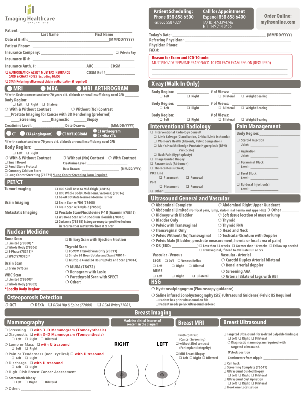 MRI MRA MRI ARTHROGRAM PET/CT Nuclear Medicine