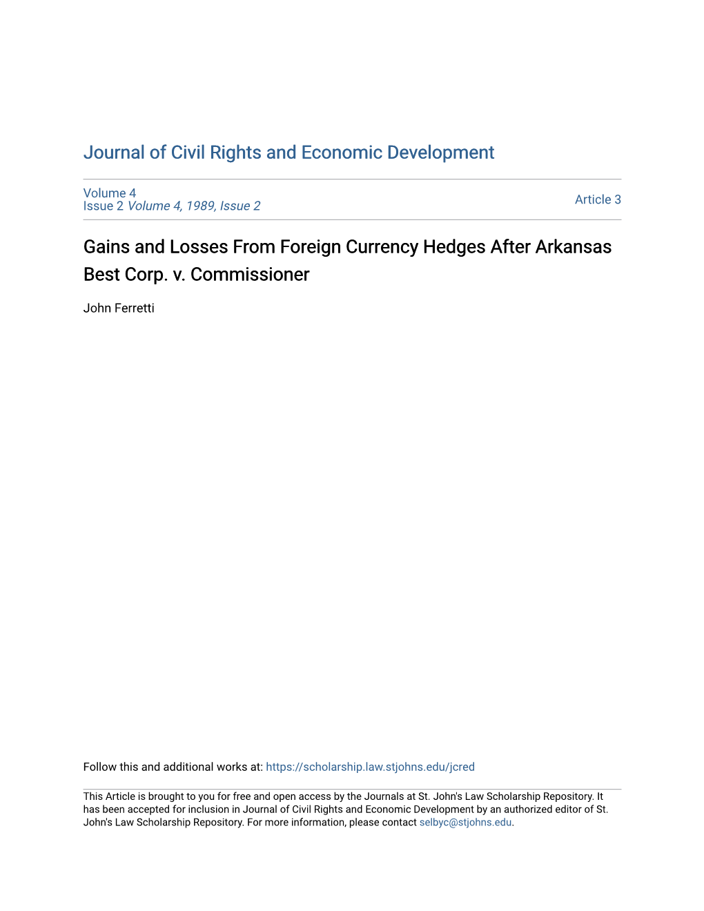 Gains and Losses from Foreign Currency Hedges After Arkansas Best Corp