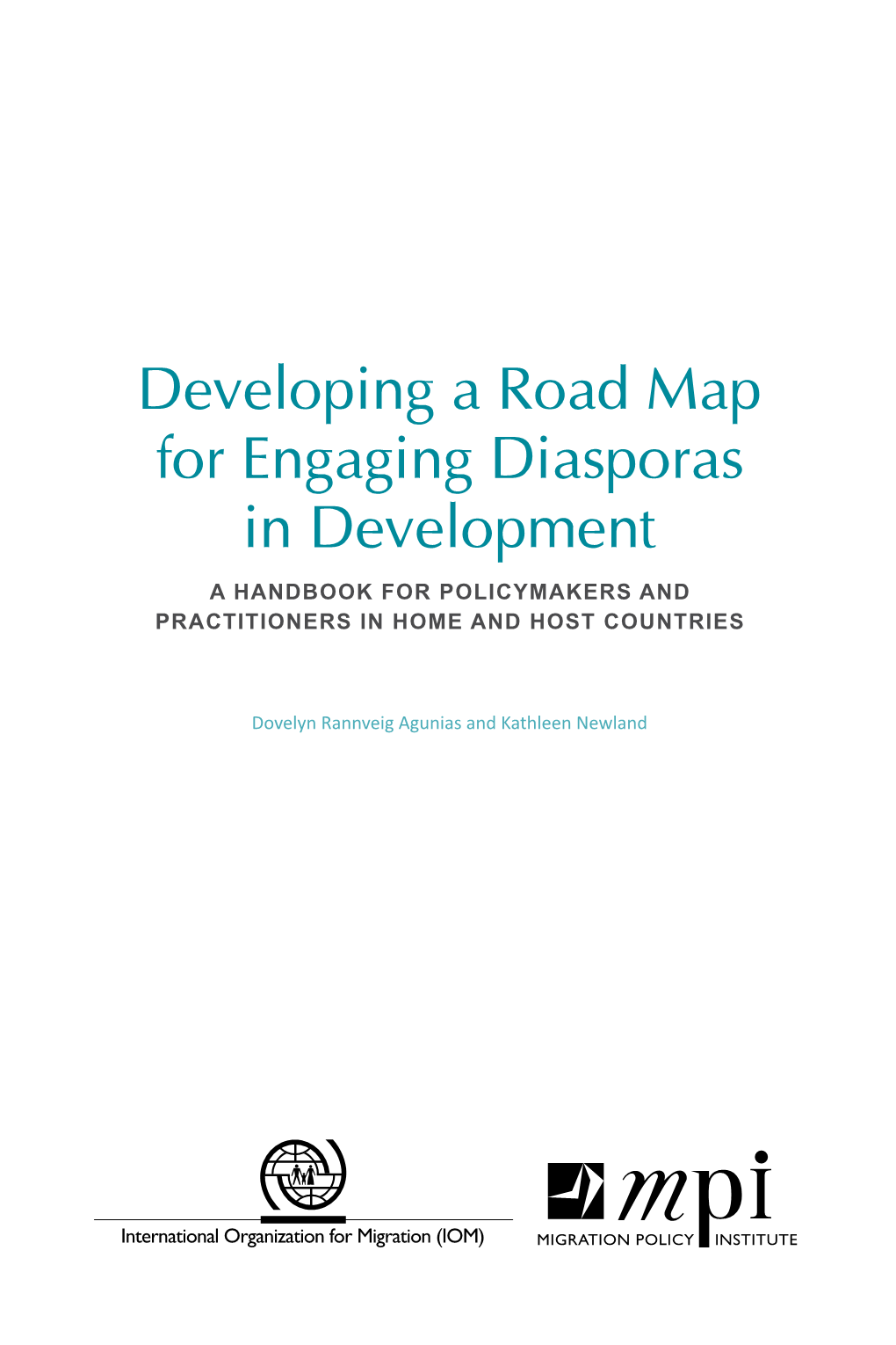 Developing a Road Map for Engaging Diasporas in Development