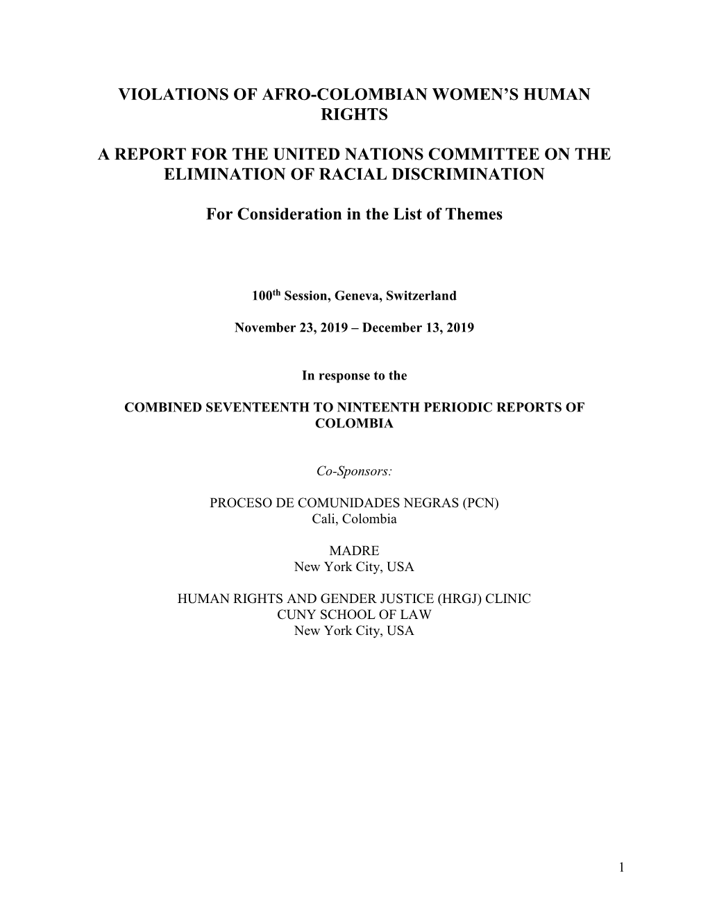 Violations of Afro-Colombian Women's Human Rights a Report for the United Nations Committee on the Elimination of Racial Disc